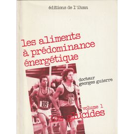 Les Aliments À Prédominance Énérgétiques Les Glucides Dr G.Guierre