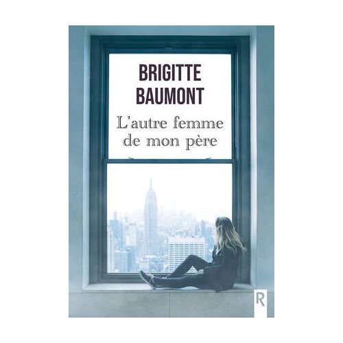 L'autre Femme De Mon Père