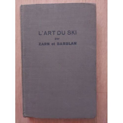 L'art Du Ski, Zarn Et Barblan