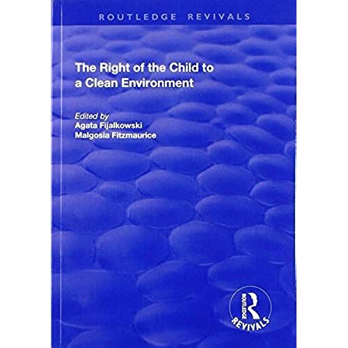The Right Of The Child To A Clean Environment