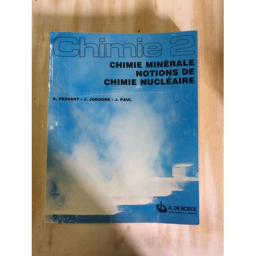 Chimie 2. Chimie Minérale. Notions De Chimie Nucléaire