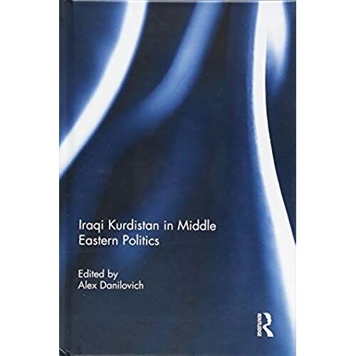 Iraqi Kurdistan In Middle Eastern Politics