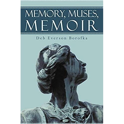 Memory, Muses, Memoir