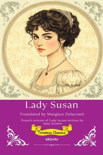 Lady Susan French Version - Timeless Classics