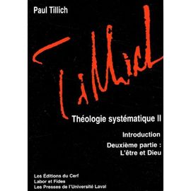 Théologie Systématique - 2ème Partie, L'être Et Dieu