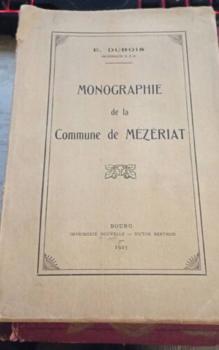 Monographie De La Commune De Mezeriat 