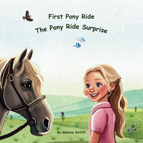 First Pony Ride: The Pony Ride Surprise