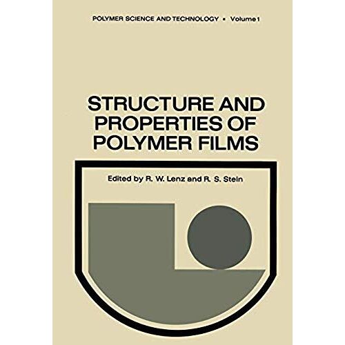 Structure And Properties Of Polymer Films