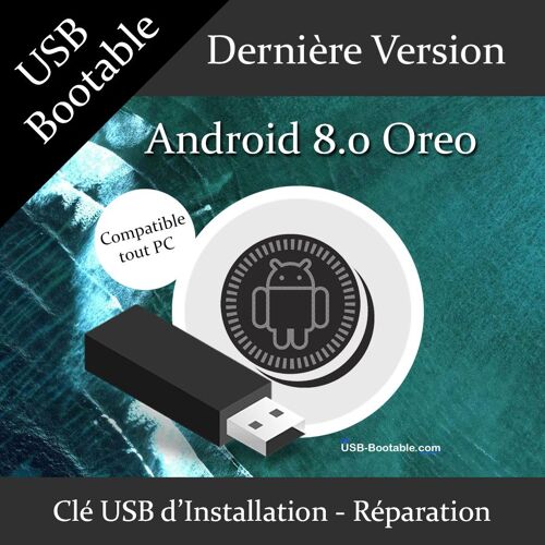 Clé USB Bootable Android 8.0 Oreo + Guide PDF d'utilisation - Installation/Réparation/Mise à niveau - Compatible PC - Dernière version officielle - USB 2.0 / 3.0