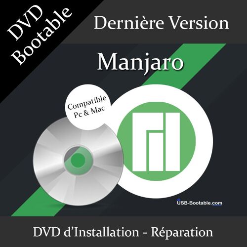 DVD Bootable Manjaro + Guide PDF d'utilisation - Installation/Réparation/Mise à niveau - Compatible PC et Mac - Dernière version officielle