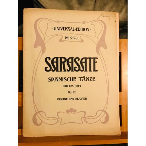Sarasate Spanische Tanze Danses Espagnoles Partition Violon Et Piano Universal N°2173 Volume 3 Opus 23