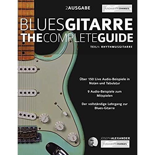 Blues-Gitarre - The Complete Guide - Teil 1 - Rhythmusgitarre
