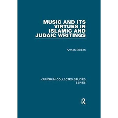 Music And Its Virtues In Islamic And Judaic Writings