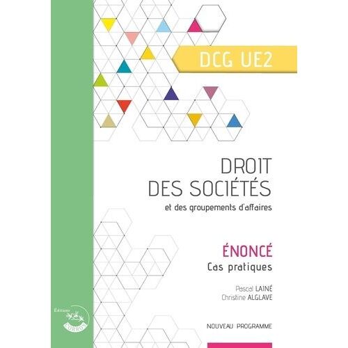 Droit Des Sociétés Et Des Groupements D'affaires Dcg Ue2 - Enoncé - Edition 2022-2023