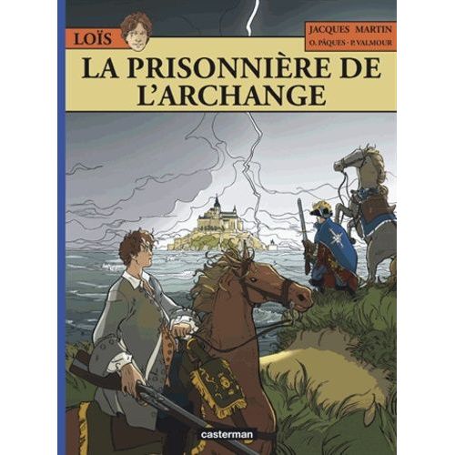 Les Aventures De Loïs - Tome 7 - La Prisonnière De L'archange