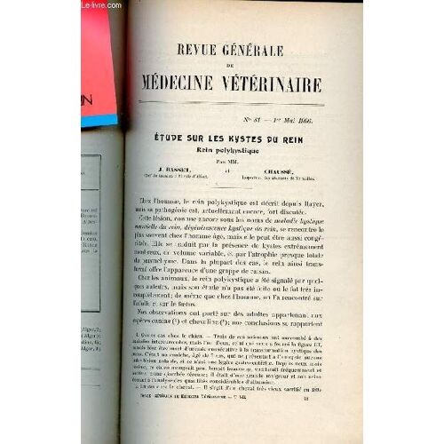 Revue Générale De Médecine Vétérinaire N°81 1er Mai 1906 - Etude Sur Les Kystes Du Rein, Rein Polykystique Par J.Basset Et Chaussé - Cryptorchidie Avec Lésion Du Testicule Par J.Sourrel.