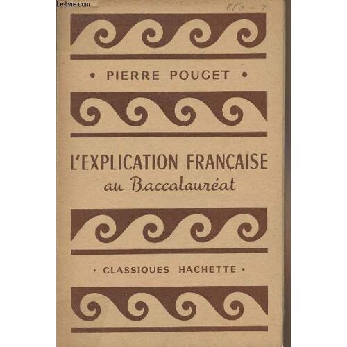 L Explication Française Au Baccalauréat