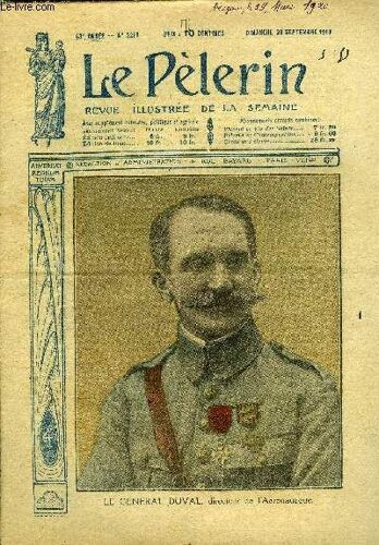 Le Pèlerin N° 2218 - Le Général Duval, Directeur De L Aéronautique, L Église Amie Du Monde Ouvrier, Le Petite Verre, Le Directeur De L Aéronautique, Les Tanks En Montagnes, La Tour De Londres, Les(...)