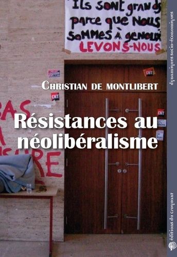 Résistances Au Néolibéralisme