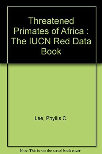 Threatened Primates Of Africa. The Iucn Red Data Book