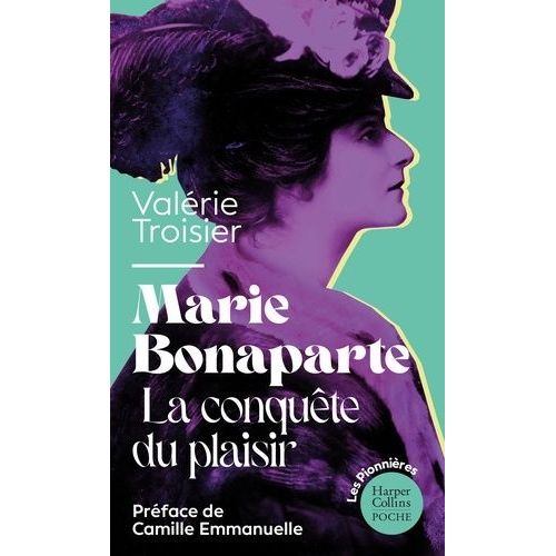 Marie Bonaparte - La Conquête Du Plaisir