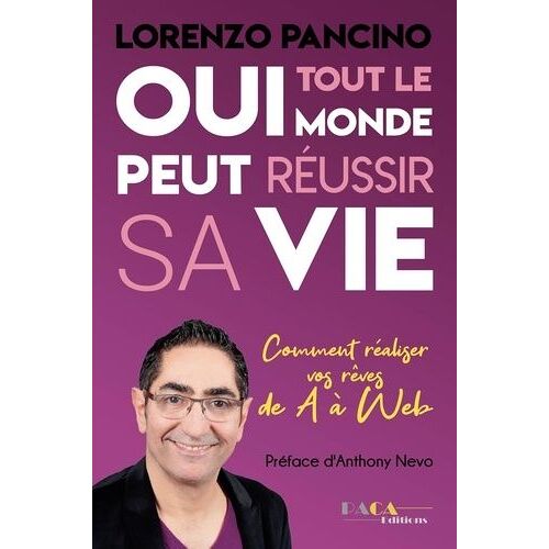 Oui, Tout Le Monde Peut Réussir Sa Vie