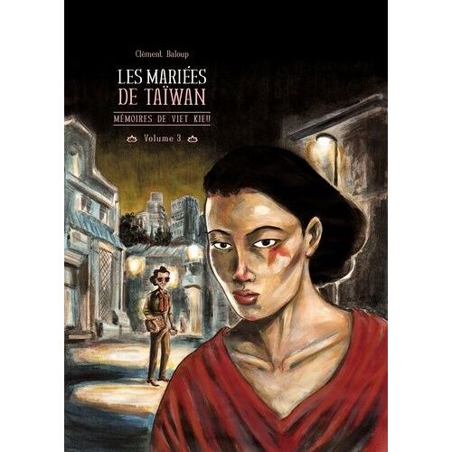 Mémoires De Viet Kieu - Tome 3 - Les Mariées De Taïwan