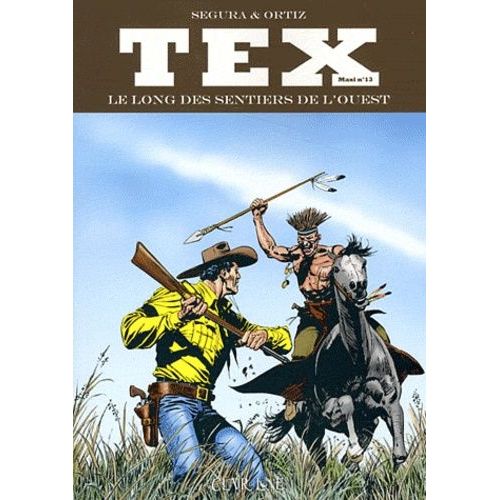 Tex Maxi Tome 13 - Le Long Des Sentiers De L'ouest