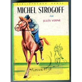 Michel Strogoff - 2 Tomes En Un Seul Volume