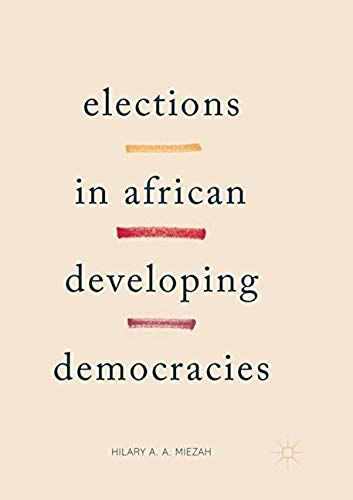 Elections In African Developing Democracies