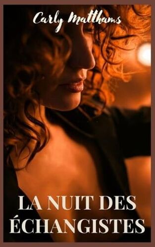 La Nuit Des Échangistes