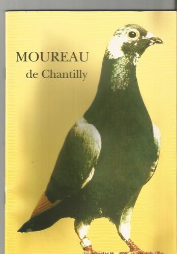 Moureau De Chantilly Pigeons