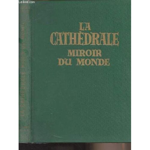 La Cathèdrale Miroir Du Monde