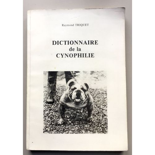 Dictionnaire De La Cynophilie