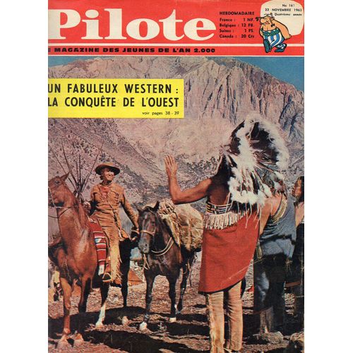Pilote N°161 - Le Magazines Des Jeunes De L'an 2000 - Un Fabuleux Western : La Conquête De L'ouest