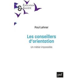 Les Conseillers D'orientation - Un Métier Impossible