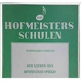 Theodor Albin Findeisen : Der Lehrer Des Kontrabass-Spieles Teil 2 - Hofmeister Fh213