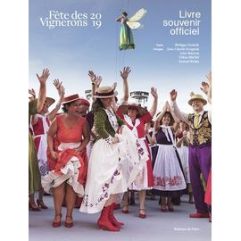 Livre Souvenir Officiel De La Fête Des Vignerons