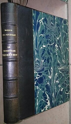 Le Bonhomme Maurevert. Suivi De Les Landes De Gascogne. Frontispice Et Vignettes Gravés Sur Bois Par Paul Baudier.