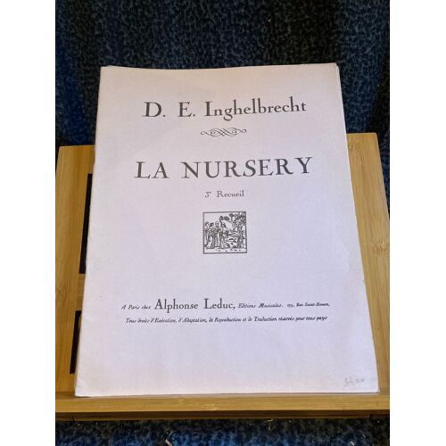 D.-E. Inghelbrecht La Nursery Volume 3 Partition Piano Éditions Leduc