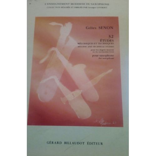 G. Senon 32 Études Mélodiques Et Techniques Pour Les Dégrés Moyens Pour Saxophone