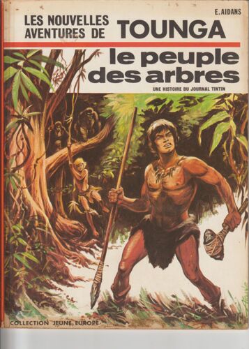 Bande Dessinée : Les Nouvelles Aventures De Tounga "Le Peuple Des Arbres"