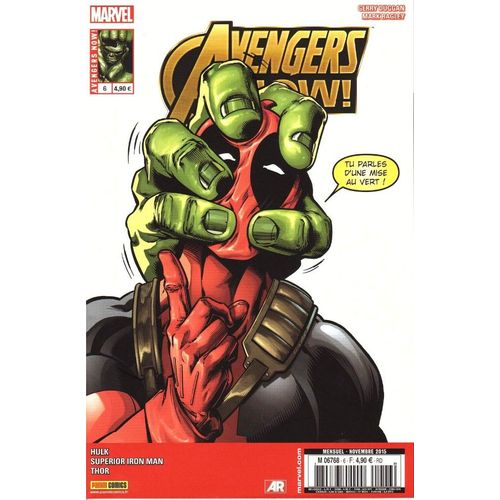 Avengers Now ! N°6 Cas De Conscience ( Hulk - Thor - Superior Iron Man ) Nov 2015