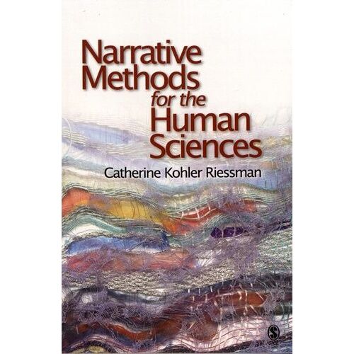 Narrative Methods For The Human Sciences