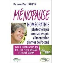Ménopause Et Homéopathie, Phytothérapie, Aromathérapie, Alimentation Et Plantes De Poconé