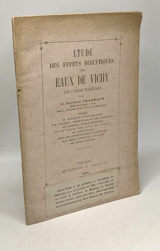 Étude Des Effets Dialytiques Des Eaux De Vichy Sur L'urine Diabétique