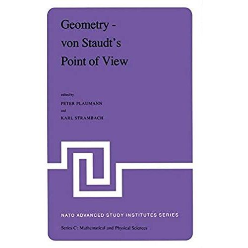 Geometry - Von Staudt's Point Of View