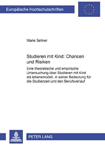 Studieren Mit Kind - Chancen Und Risiken