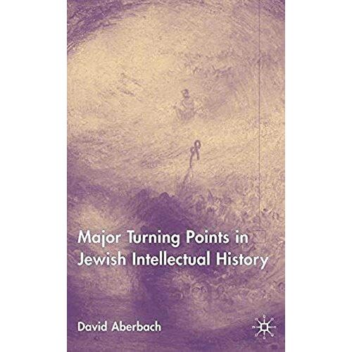 Turning Points In Jewish Intellectual History