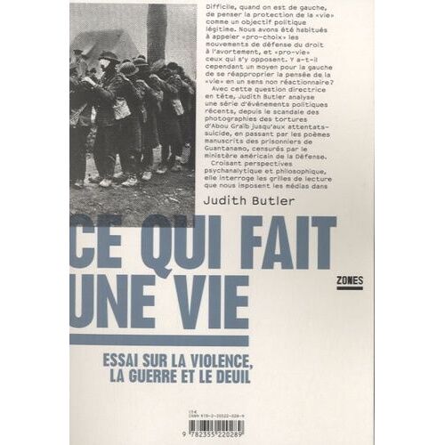 Ce Qui Fait Une Vie - Essai Sur La Violence, La Guerre Et Le Deuil